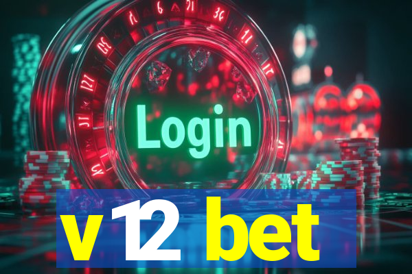 v12 bet